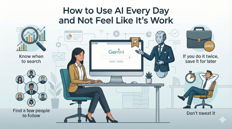 How to Use AI Every Day and Not Feel Like It’s Work